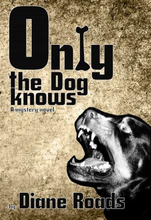 Cover of Only the Dog Knows