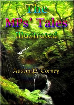 Cover of the book The MP's Tales Illustrated by E. Marten
