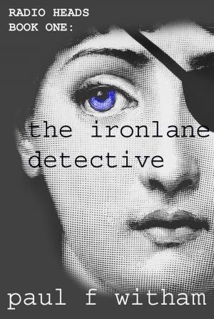 bigCover of the book The Ironlane Detective by 