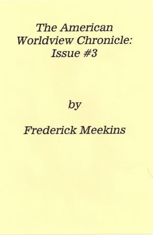 Cover of The American Worldview Chronicle: Issue #3