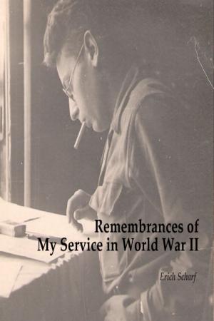 Cover of Remembrances of My Service in World War II