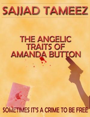 Cover of the book The Angelic Traits of Amanda Button by Rosamund Lupton
