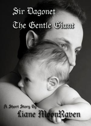 Cover of the book Sir Dagonet, The Gentle Giant by Jennifer Bray-Weber