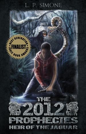Book cover of The 2012 Prophecies: Heir of the Jaguar