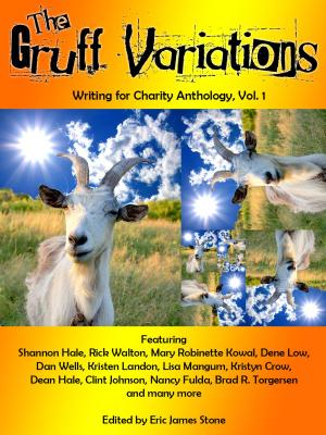 Cover of the book The Gruff Variations: Writing for Charity Anthology, Vol. 1 by Andrew Kozma