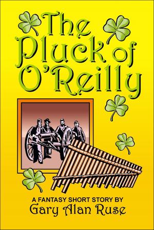 Cover of the book The Pluck of O'Reilly by T. A. Staver