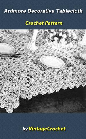 Book cover of Ardmore Decorative Tablecloth Crochet Pattern