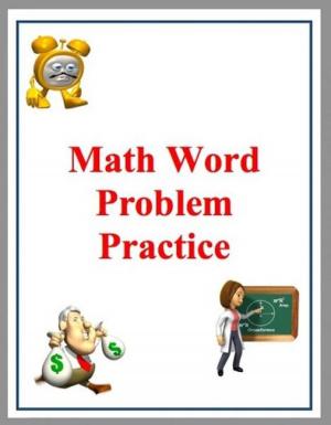 Cover of the book Math Word Problem Practice: Based on Common Core by Jason Elliott