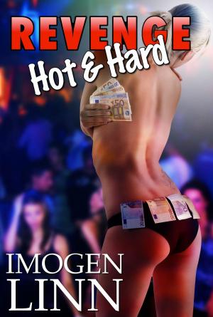 Cover of the book Revenge: Hot & Hard by Leon M.