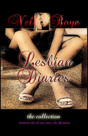Cover of the book Lesbian Diaries (The Collection) by Nell Boye