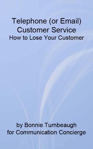 Cover of the book Telephone (or Email) Customer Service by 羅毅
