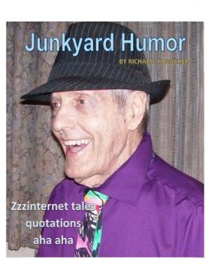 Cover of the book Junkyard Humor by Le blagueur masqué, Dites-le avec une blague !