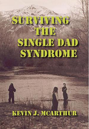 Book cover of Surviving the Single Dad Syndrome