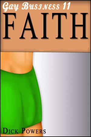Cover of the book Faith (Gay Business #11) by MJ Carnal
