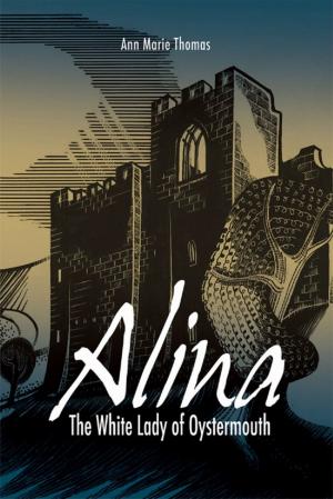 Cover of Alina, The White Lady of Oystermouth