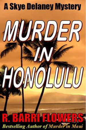 Book cover of Murder in Honolulu: A Skye Delaney Mystery