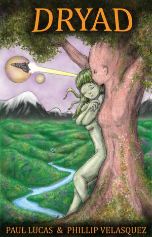 Cover of the book Dryad by Paul Lucas, Jonathan Smoot