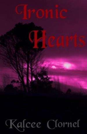 Cover of the book Ironic Hearts (Faerie Believers 02) by Chris Lundy