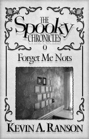 Book cover of The Spooky Chronicles: Forget Me Nots