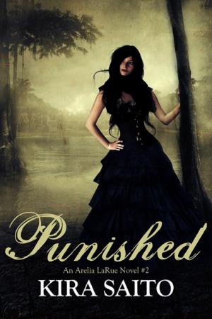 Cover of the book Punished Arelia LaRue Book #2 by Marti Gruter
