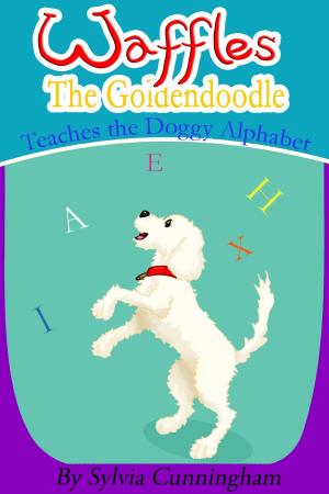 Cover of the book Waffles the Goldendoodle. Teaches the Doggy Alphabet by Erin Conn