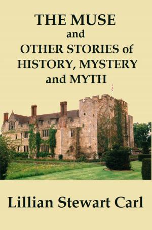 Book cover of The Muse and Other Stories of History, Mystery, and Myth