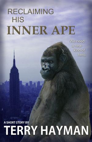 Cover of the book Reclaiming His Inner Ape by James Kinsak