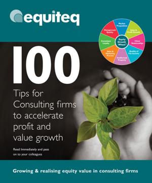 Cover of 100 Tips for Consulting Firms to Accelerate Profit and Value Growth