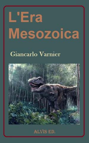 Cover of the book L'Era Mesozoica by Anthony Brown
