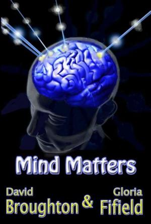 Cover of the book Mind Matters by Lorna Jackie Wilson