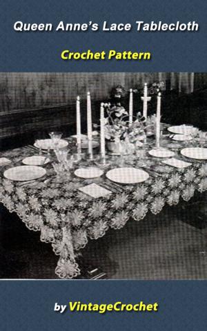 Cover of the book Queen Anne's Lace Tablecloth Crochet Pattern by Vintage Crochet