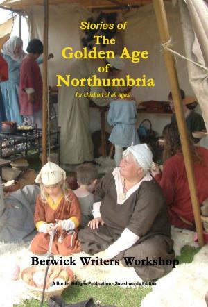 Cover of the book Stories of The Golden Age of Northumbria by Beckevaert