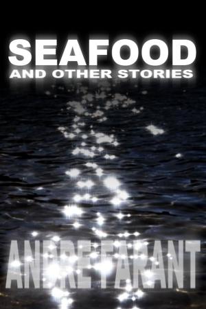 Cover of the book Seafood and Other Stories by James L. Wilber
