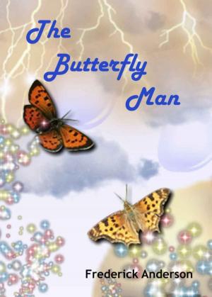 Cover of the book The Butterfly Man by Stephen Paul