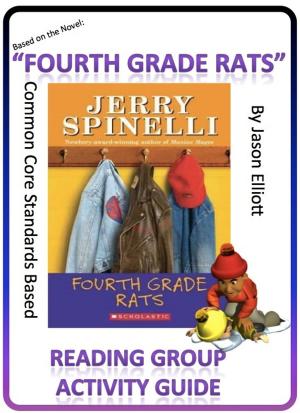 Cover of the book Fourth Grade Rats Reading Group Activity Guide by Jason Elliott