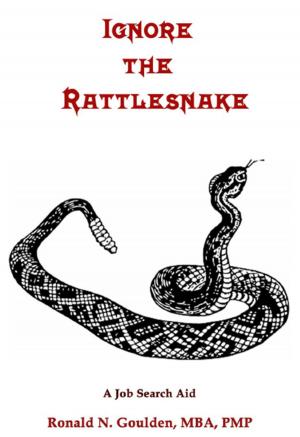 Book cover of Ignore the Rattlesnake
