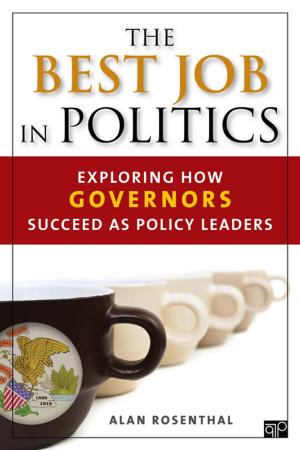 Cover of the book The Best Job in Politics by Bryan C. Taylor, Thomas R. Lindlof