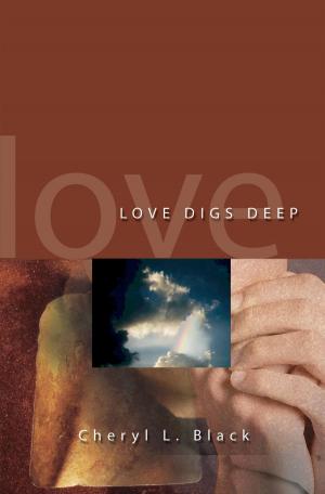 Cover of the book Love Digs Deep by Millie D'Costa