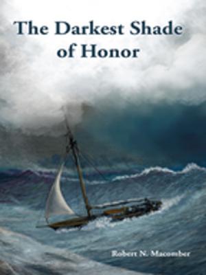 Cover of the book The Darkest Shade of Honor by Douglas Waitley