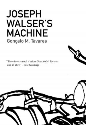 Cover of the book Joseph Walser's Machine by Gert Jonke