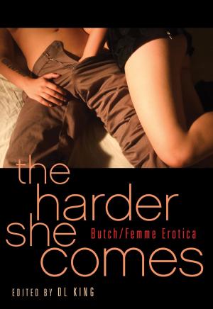 Cover of the book The Harder She Comes by Rachel Kramer Bussel