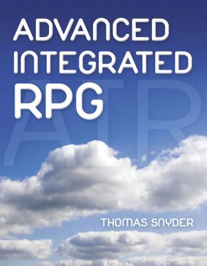 Cover of the book Advanced Integrated RPG by Roger E. Sanders