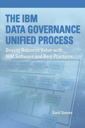 Cover of the book The IBM Data Governance Unified Process by Mohammed Azizuddin Aamer