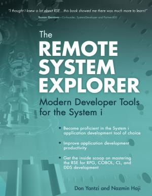 Cover of the book The Remote System Explorer by Jim Buck, Bryan Meyers, Dan Riehl