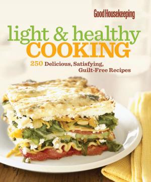 Cover of the book Good Housekeeping Light & Healthy Cooking by Megan Parker