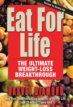 Cover of the book Eat for Life by Stephen T. Sinatra, M.D., F.A.C.C., F.A.C.N., C.N.S