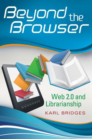 Cover of the book Beyond the Browser: Web 2.0 and Librarianship by Oren M. Levin-Waldman