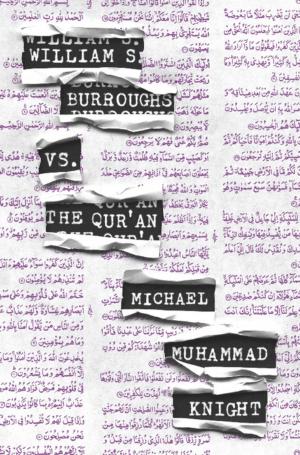 Cover of the book William S. Burroughs vs. The Qur'an by Alain Mabanckou