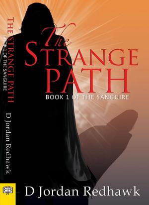 Cover of the book The Strange Path: Book 1 of the Sanguire by Jenna Rae