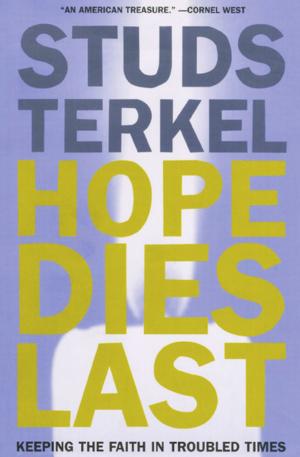 Cover of the book Hope Dies Last by Studs Terkel